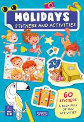 Holidays. Stickers and activities. Ediz. illustrata