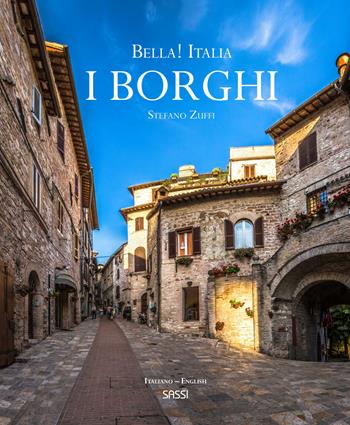 Bella! Italia. I borghi. Ediz. italiana e inglese - Stefano Zuffi - Libro Sassi 2024, Sassi junior | Libraccio.it