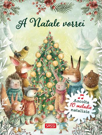 A Natale vorrei. Ediz. illustrata - Giulia Pesavento - Libro Sassi 2024, Sassi junior | Libraccio.it