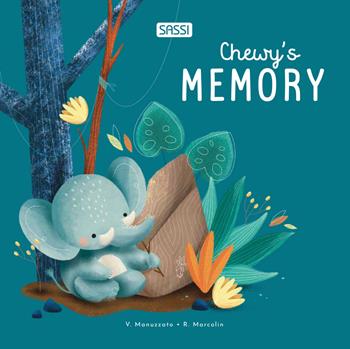 Chewy's memory. Ediz. illustrata - Roberta Marcolin, Valentina Manuzzato - Libro Sassi 2025, Sassi junior | Libraccio.it