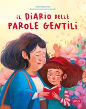 Il diario delle parole gentili. Picture books. Ediz. illustrata