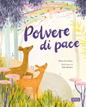 Polvere di pace. Ediz. a colori
