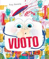 Vuoto. Picture books. Ediz. a colori