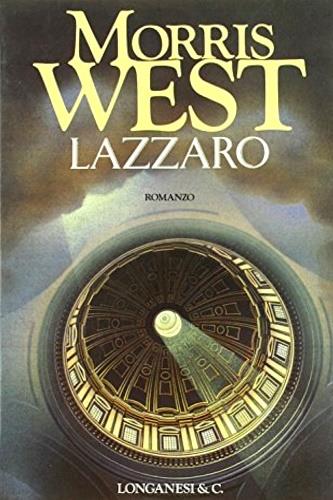 Lazzaro - Morris West - Libro Longanesi 1990, La Gaja scienza | Libraccio.it