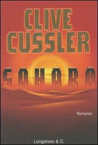 Sahara - Clive Cussler - Libro Longanesi 1993, La Gaja scienza | Libraccio.it