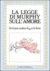 La legge di Murphy sull'amore