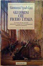 Gli uomini che fecero l'Italia