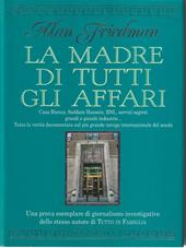 La madre di tutti gli affari