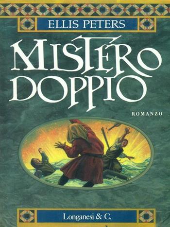 Mistero doppio - Ellis Peters - Libro Longanesi 1995, La Gaja scienza | Libraccio.it