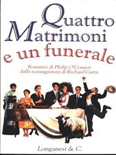 Quattro matrimoni e un funerale