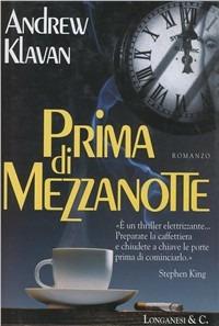 Prima di mezzanotte - Andrew Klavan - Libro Longanesi 1996, La Gaja scienza | Libraccio.it