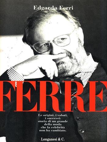 Ferré - Edgarda Ferri - Libro Longanesi 1995, Il Cammeo | Libraccio.it
