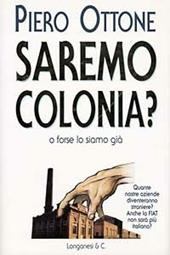 Saremo colonia?