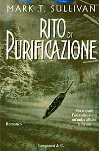Rito di purificazione - Mark T. Sullivan - Libro Longanesi 1997, La Gaja scienza | Libraccio.it