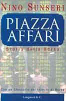 Piazza Affari. Storia della borsa