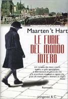 Le furie del mondo intero - Maarten 'T Hart - Libro Longanesi 1999, La Gaja scienza | Libraccio.it