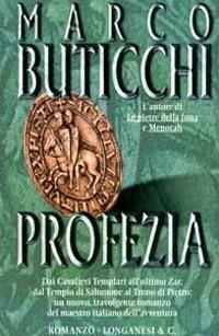Profezia - Marco Buticchi - Libro Longanesi 2000, La Gaja scienza | Libraccio.it