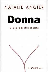 Donna - Natalie Angier - Libro Longanesi 1999, Il Cammeo | Libraccio.it