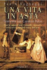 Una vita in asta - Paolo Vagheggi - Libro Longanesi 1999, Il Cammeo | Libraccio.it