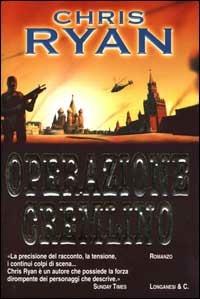 Operazione Cremlino - Chris Ryan - Libro Longanesi 2000, La Gaja scienza | Libraccio.it