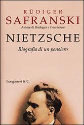 Nietzsche. Biografia di un pensiero