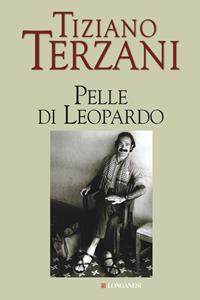 Pelle di leopardo-Giai Phong! La liberazione di Saigon - Tiziano Terzani - Libro Longanesi 2000, Nuovo Cammeo | Libraccio.it