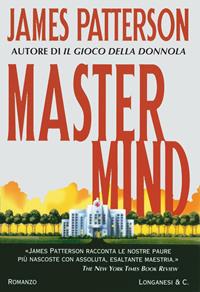 Mastermind - James Patterson - Libro Longanesi 2002, La Gaja scienza | Libraccio.it