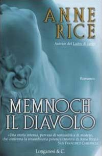 Memnoch il diavolo - Anne Rice - Libro Longanesi 2002, La Gaja scienza | Libraccio.it