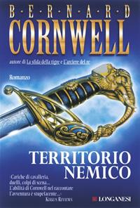 Territorio nemico - Bernard Cornwell - Libro Longanesi 2002, La Gaja scienza | Libraccio.it