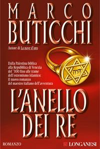 L'anello dei re - Marco Buticchi - Libro Longanesi 2005, La Gaja scienza | Libraccio.it