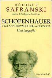 Schopenhauer e gli anni selvaggi della filosofia