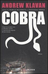 Cobra - Andrew Klavan - Libro Longanesi 2006, La Gaja scienza | Libraccio.it