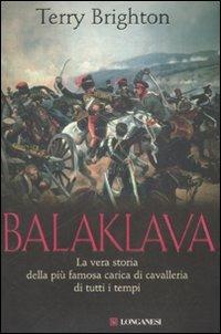 Balaklava - Terry Brighton - Libro Longanesi 2008, Il Cammeo | Libraccio.it