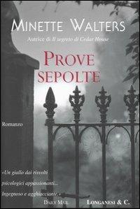 Prove sepolte - Minette Walters - Libro Longanesi 2005, La Gaja scienza | Libraccio.it
