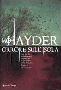 Orrore sull'isola - Mo Hayder - Libro Longanesi 2007, La Gaja scienza | Libraccio.it