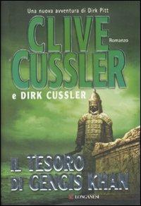 Il tesoro di Gengis Khan - Clive Cussler, Dirk Cussler - Libro Longanesi 2008, La Gaja scienza | Libraccio.it
