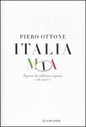 Italia mia. Il paese che abbiamo sognato e che non c'è