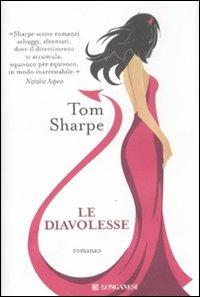 Le diavolesse - Tom Sharpe - Libro Longanesi 2011, La Gaja scienza | Libraccio.it