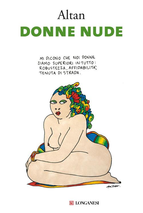 Donne nude - Altan - Libro Longanesi 2011, Nuovo Cammeo