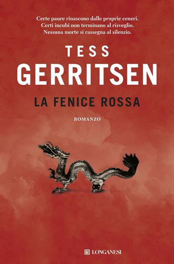 La fenice rossa - Tess Gerritsen - Libro Longanesi 2012, La Gaja scienza | Libraccio.it