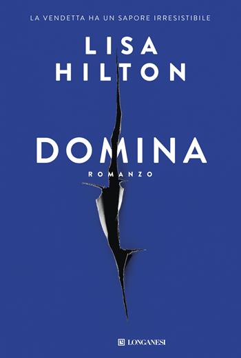 Domina - Lisa Hilton - Libro Longanesi 2017, La Gaja scienza | Libraccio.it