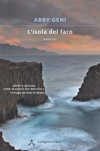 L'isola del faro - Abby Geni - Libro Longanesi 2018, La Gaja scienza | Libraccio.it