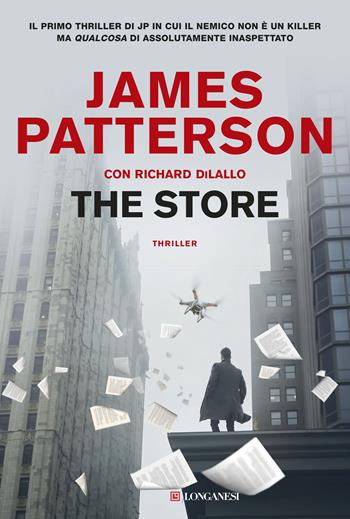 The Store - James Patterson, Richard DiLallo - Libro Longanesi 2017, La Gaja scienza | Libraccio.it