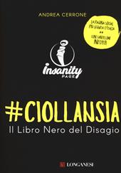 #ciollansia. Il libro nero del disagio. Insanity page