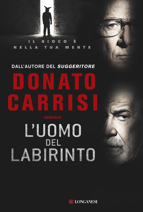 L' uomo del labirinto - Donato Carrisi - Libro Longanesi 2019, La Gaja  scienza