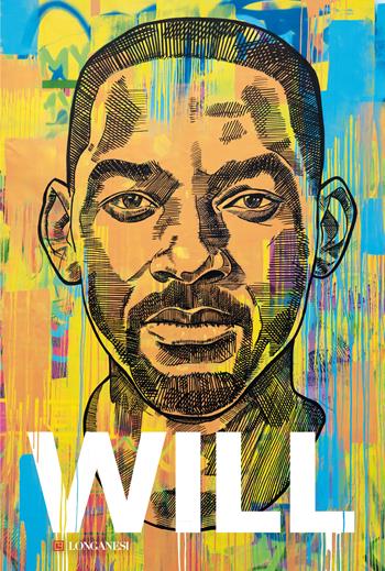 Will. Il potere della volontà - Will Smith, Mark Manson - Libro Longanesi 2021, Nuovo Cammeo | Libraccio.it