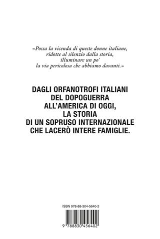 Il prezzo degli innocenti. Come il Vaticano ha sottratto migliaia di bambini alle loro madri - Maria Laurino - Libro Longanesi 2023, Nuovo Cammeo | Libraccio.it