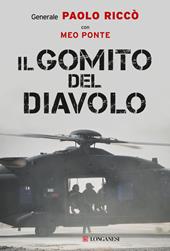 Il gomito del diavolo. La storia di una delle più importanti e difficili battaglie combattute in Afghanistan