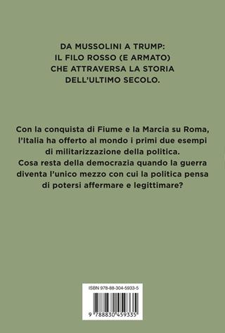 La democrazia militarizzata. Quando la politica cede il passo alle armi - Sergio Romano - Libro Longanesi 2023, Nuovo Cammeo | Libraccio.it