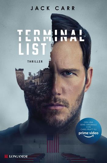 Terminal List. Nuova ediz. - Jack Carr - Libro Longanesi 2022, I maestri dell'avventura | Libraccio.it